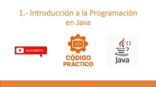 1.- Introducción a la Programación en Java