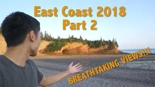 St. Martins, Hopewell Rocks, and Burntcoat Head (East Coast pt2)
