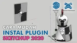 Extension Sketchup - Cara Instal Plugin Sketchup 2020