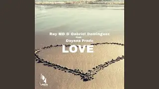 Love (feat. Dayana Prado)