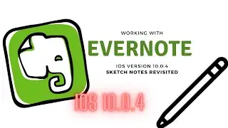 Evernote for iOS version 10.0.04 - Huge Improvements to Sketch Notes!