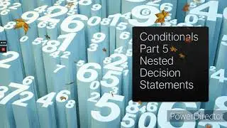 Nested Conditional Statements in Python - Conditionals Part 5