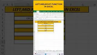 LEFT,MID,RIGHT FUNCTION IN EXCEL 