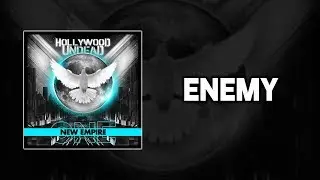 Hollywood Undead - Enemy [Lyrics Video]