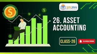 26. ASSET ACCOUNTING | Class- 26