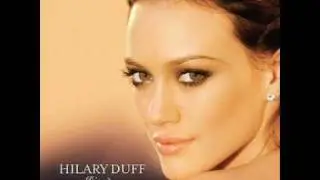 14. Hilary Duff - Play With Fire + Download Link & Lyrics