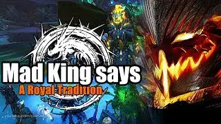 Guild Wars 2 Event Mad King Says A Royal Tradition