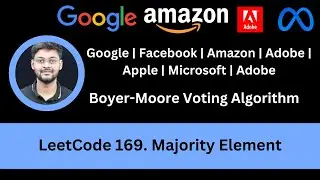 Solving LeetCode 169 Majority Element | Boyer-Moore Voting Algorithm Explained | Amazon | Google