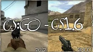 CS 1.6 - CS:GO