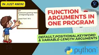 Function Arguments in Python | All Arguments in One Program | In just 4 minutes! 