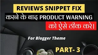 Review Snippets: How to Fix Product Warning | Item does not Support Reviews | Review Snippet error