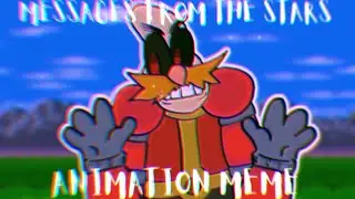Messages From The Stars | ANIMATION MEME | •COLLAB•
