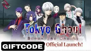 Tokyo Ghoul : Break the Chains | All 8 gift codes and how to enter_All 8 gift codes and how to enter