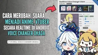 How to change voice to Anime, Vtuber in real time using Okada Voice Changer on Android | 📱🔥