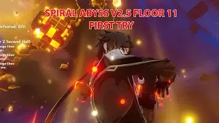 Spiral Abyss v2.5 Floor 11 First Try - Unexpected Result