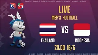 🔴Trực tiếp: Thái Lan - Indonesia l Chung kết bóng đá nam SEA Games 32