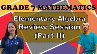 ALGEBRA REVIEW SESSION (PART II)||SECOND QUARTER||GRADE 7 MATHEMATICS #mathisfun #mathexam