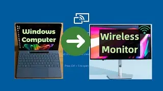 Use a Windows Laptop as Wireless Monitor | Connect Wireless Displays from Windows Computer