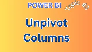 Power BI Unpivot Columns