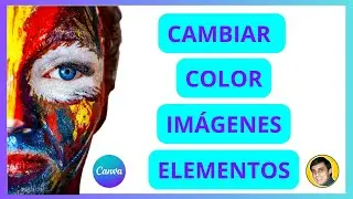 Cómo CAMBIAR el COLOR a IMÁGENES y ELEMENTOS en CANVA