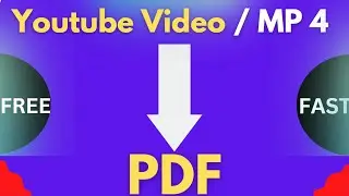 Youtube Video To PDF Converter Free  | Video To PDF | Youtube To PDF| Video To PDF Online