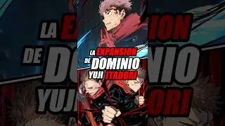 ¿COMO FUNCIONA LA EXPANSIÓN DE DOMINIO DE YUJI ITADORI? #jujutsukaisen #anime #itadori