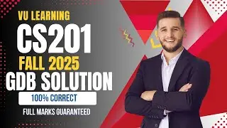 CS201 GDB Solution Fall 2025 | Virtual University | Programming Fundamentals