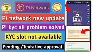 pi network new update | pi kyc problem solution | pi kyc pending | pi kyc tentative approval