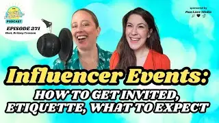 Influencer Events: How to Get Invited, Etiquette, What to Expect