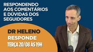 LIVE DR.HELENO RESPONDE T2E30
