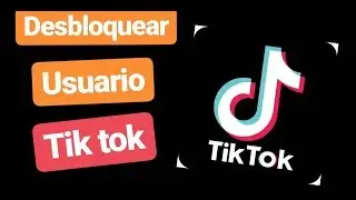 Como DesBloquear personas en Tik Tok 2022