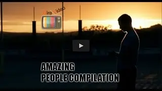 Amazing people compilation: Epic Win!
