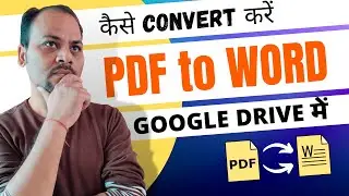 How To Convert PDF To Word In Google Drive? // PDF to Word Converter In Google Drive // Mukesh Nuna