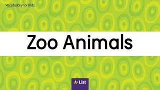 Vocabulary for Kids l Zoo Animals