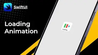 SwiftUI Loading Animation
