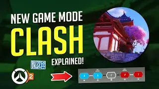OVERWATCH 2 | NEW GAME MODE 'CLASH' EXPLAINED! HANAMURA MAP REWORK!