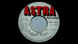 Chester Miller - Fight Against Evil  #Riddim #Dub