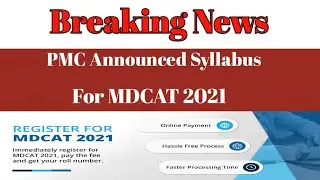 MDCAT PMC registration last date and syllabus 2021