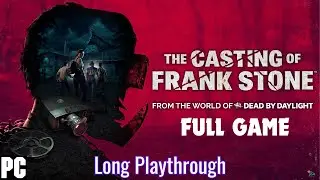 THE CASTING OF FRANK STONE [2024] Full Game (Long PC Playthrough : No Commentary) [1440p 60FPS]