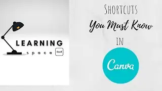 Easy Shortcuts in Canva