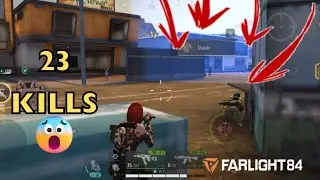 23 Kills Solo Vs Squad FARLIGHT 84 Gameplay - FARLIGHT 84 Android