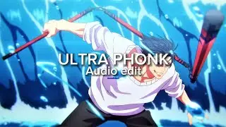 Ultraphunk(phonk) (Audio edit)