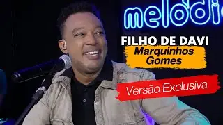 Marquinhos Gomes - FILHO DE DAVI - Ao Vivo