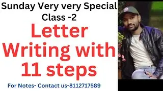 Letter Writing With 11 Steps // In Detailed Explanation // Sunday Very very Special Class-2