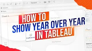 Year Over Year in Tableau