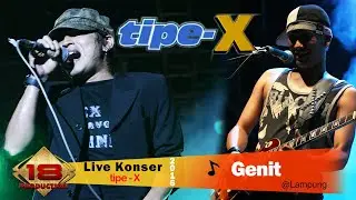 Live Konser Tipe X - Genit @Metro Lampung, 2 April 2016