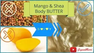DIY - How to Make Whipped organic Body Butter | Jugaad Munni Tips 💕 💕