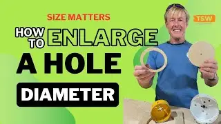 How to Enlarge Hole Diameter in Woodwork | Size Matters