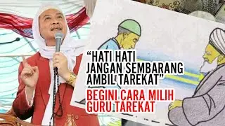 Ceramah Abuya Uci -  CARA BERGURU TAREKAT YANG BENAR