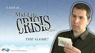 Mid-Life Crisis... THE GAME!